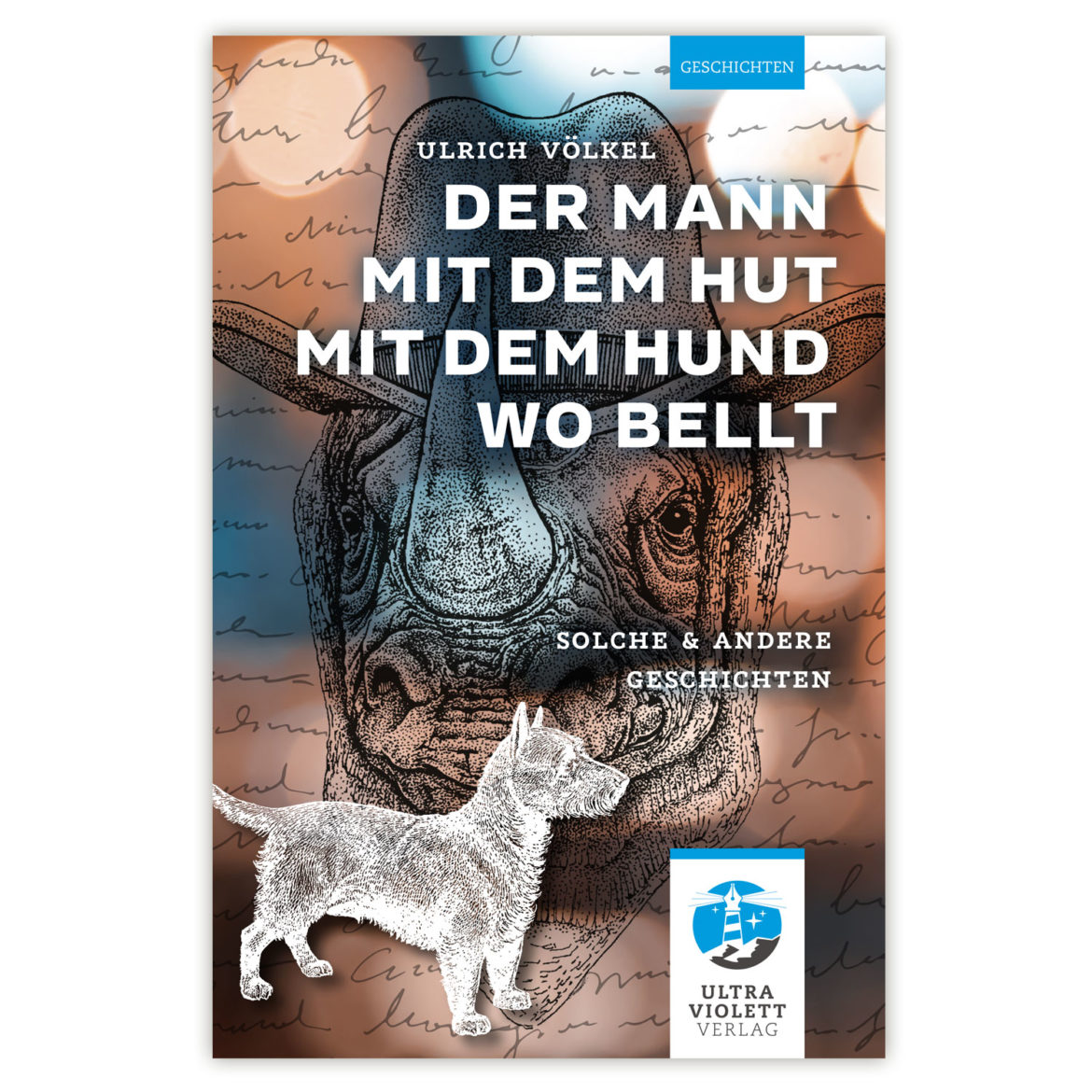 Der Mann mit dem Hut mit dem Hund wo bellt ultraviolettverlag.de